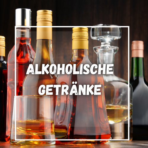 Alkoholische Getränke